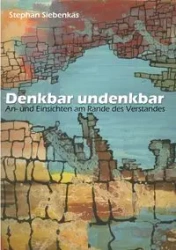 Denkbar undenkbar - Stephan Siebenkäs