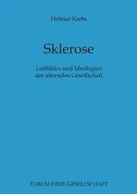 Sklerose - Krebs Helmut