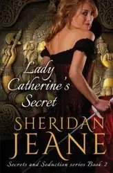 Lady Catherine's Secret - Jeane Sheridan