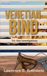 Venetian Bind - Lawrence E. Rothstein