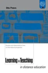 Learning and Teaching in Distance Education - Otto Peters