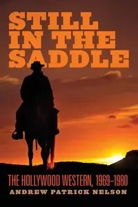 Still in the Saddle - Nelson Andrew