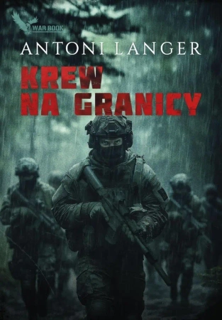 Krew na granicy (z autografem) - Antoni Langer