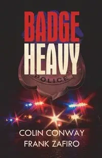 Badge Heavy - Colin Conway