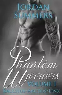 Phantom Warriors Vol. 1 - Jordan Summers