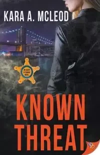 Known Threat - Kara A. McLeod