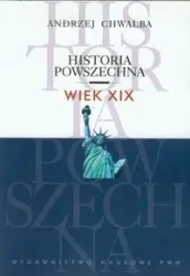 Historia powszechna wiek XIX BR - Andrzej Chwalba