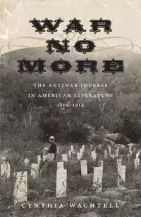 War No More - Cynthia Wachtell