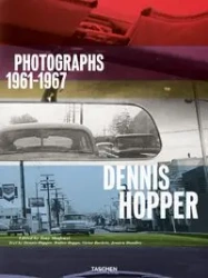 Dennis Hopper. Photographs 1961-1967 - Shafrazi Tony