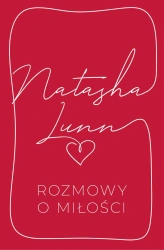 Rozmowy o miłości - Natasha Lunn
