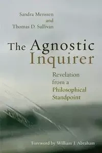 The Agnostic Inquirer - Sandra Menssen