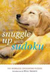 Will Shortz Presents Snuggle Up with Sudoku - Will Shortz