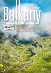 eBook Bałkany. Podróż w mniej znane - Aleksandra Zagórska-Chabros epub mobi