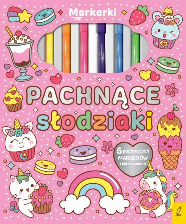 Pachnące słodziaki. Markerki - Opracowanie zbiorowe
