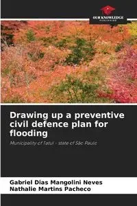 Drawing up a preventive civil defence plan for flooding - Gabriel Dias Mangolini Neves