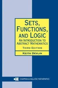 Sets, Functions, and Logic - Keith Devlin