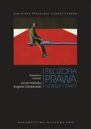 Filozofia prawa. Normy i fakty - Bogdan Dziobkowski, Jacek Hołówka