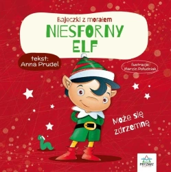 Niesforny elf. Bajeczki z morałem - Anna Prudel