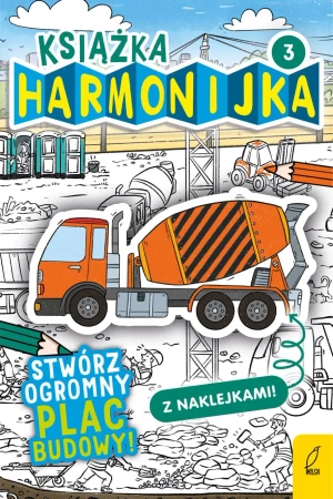 Książka harmonijka. Stwórz plac budowy cz.3 - Natalia Berlik