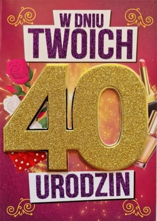 Karnet Urodziny 40 damskie - YEKU