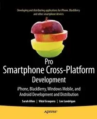 Pro Smartphone Cross-Platform Development - Allen Sarah