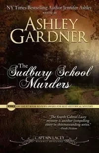 The Sudbury School Murders - Ashley Gardner