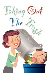Taking Out the Trash - Antonia Ragozzino