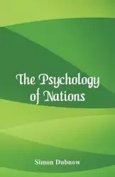The Psychology of Nations - Simon Dubnow