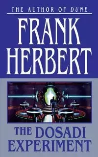 THE DOSADI EXPERIMENT - FRANK HERBERT