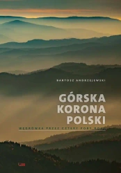 Górska korona polski wyd. 2 - Bartosz Andrzejewski