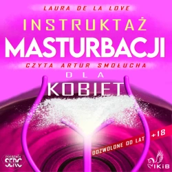 audiobook Instruktaż masturbacji dla kobiet - Laura Love De La