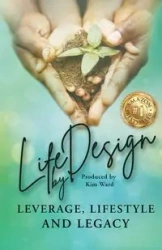 Life By Design - Ward Kim