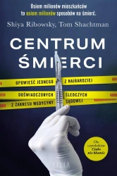 Centrum śmierci - Shiya Ribowsky, Tom Shachtman, Joanna Krystyna Ra