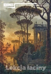 Kronos 4/2022 Lekcja łaciny - praca zbiorowa