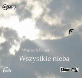 audiobook Wszystkie nieba - Wojciech Bauer