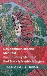 Das Kommunistische Manifest / Komunistický Manifest - Marx Karl