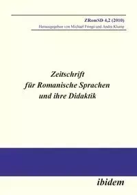 Zeitschrift für Romanische Sprachen und ihre Didaktik. Heft 4.2 - Frings Michael
