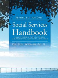 Social Services Handbook - Kodiath Ed. D. Dr. Alex