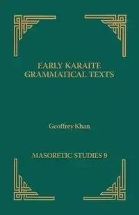 Early Karaite Grammatical Texts - Geoffrey Khan