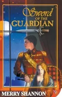 Sword of the Guardian - Shannon Merry