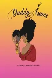 Daddy Issues - Brooks Tammy Campbell