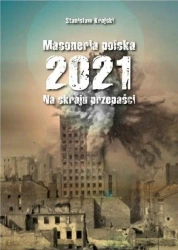 Masoneria polska 2021. Na skraju przepaści - Stanisław Krajski