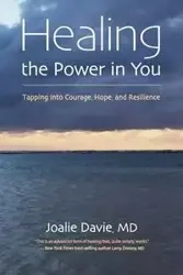 Healing the Power in You - Davie Joalie
