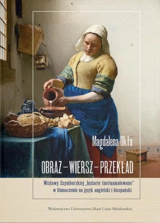 Obraz - wiersz - przekład - Magdalena Okła