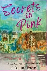 Secrets in Pink - Jackson K.B.