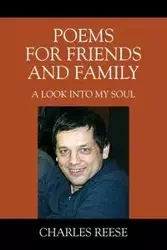 Poems for Friends and Family - Charles Reese