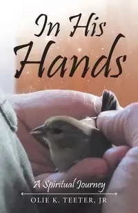 In His Hands - Teeter Jr. Olie
