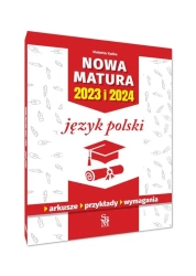 Język polski. Nowa matura 2023 i 2024 - Violetta Kalka