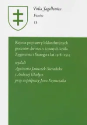 Rejestr popisowy lekkozbrojnych pocztów dworzan konnych - Januszek-Sieradzka Agnieszka, Gładysz Andrzej
