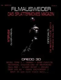 FILMAUSWEIDER - Das Splattermovies Magazin - Ausgabe 3 - Dredd 3D, Wrong Turn 5, Tall Men, Smiley, Cockneys vs Zombies, Universal Soldier - Andreas Port